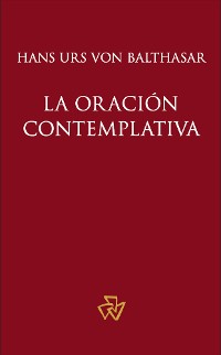 Cover La oración contemplativa