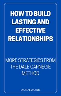 Cover How to Build Lasting and Effective Relationships