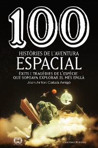 Cover 100 històries de l'aventura espacial