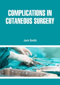 Cover Complications in Cutaneous Surgery