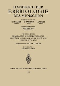 Cover Erbbiologie und Erbpathologie Nervöser und Psychischer Ƶustände und Funktionen