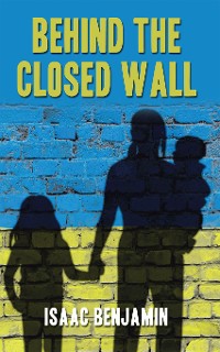 Cover Behind the Closed Wall