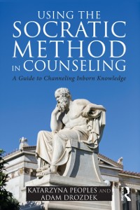 Cover Using the Socratic Method in Counseling
