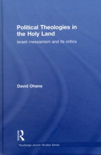 Cover Political Theologies in the Holy Land