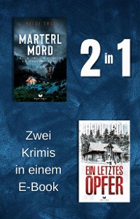 Cover Marterlmord & Ein letztes Opfer