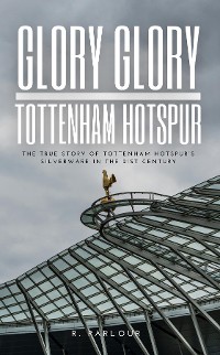 Cover Glory Glory Tottenham Hotspur