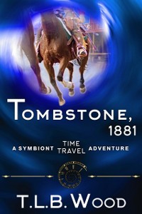 Cover Tombstone, 1881 (The Symbiont Time Travel Adventures Series, Book 2)