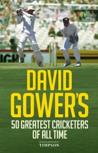 Cover David Gower's Half-Century