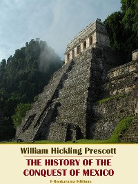 Cover The History of the Conquest of Mexico