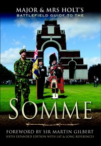 Cover Major & Mrs Holt's Battlefield Guide to the Somme