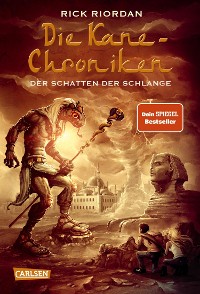 Cover Die Kane-Chroniken 3: Der Schatten der Schlange