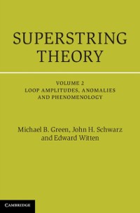 Cover Superstring Theory: Volume 2, Loop Amplitudes, Anomalies and Phenomenology