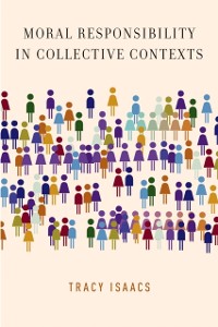 Cover Moral Responsibility in Collective Contexts