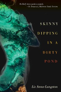 Cover Skinny Dipping in a Dirty Pond