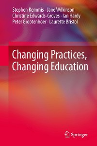 Cover Changing Practices, Changing Education