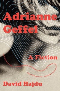 Cover Adrianne Geffel: A Fiction