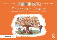 Cover Memories of Change: A Thought Bubbles Picture Book About Thinking Differently