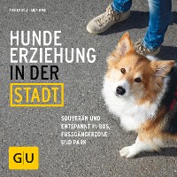 Cover Hundeerziehung in der Stadt