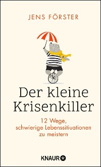 Cover Der kleine Krisenkiller