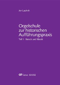 Cover Orgelschule zur historischen Aufführungspraxis