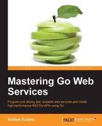 Cover Mastering Go Web Services