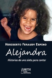 Cover Alejandra. Historias de una nieta para contar