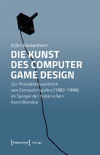Cover Die Kunst des Computer Game Design