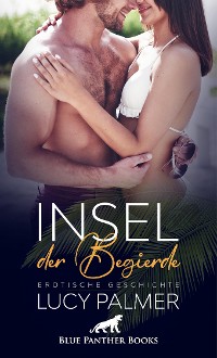 Cover Insel der Begierde | Erotische Kurzgeschichte