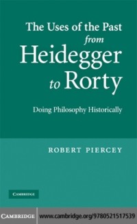 Cover Uses of the Past from Heidegger to Rorty