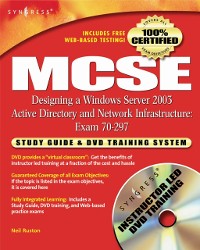 Cover MCSE Designing a Windows Server 2003 Active Directory and Network Infrastructure(Exam 70-297)
