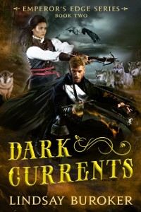 Cover Dark Currents (The Emperor's Edge Book 2)