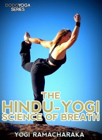 Cover The Hindu-Yogi Science Of Breath