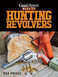 Cover Gun Digest Book of Hunting Revolvers