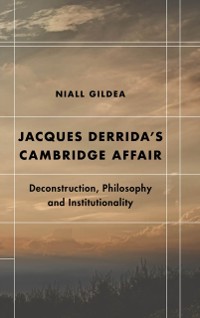 Cover Jacques Derrida's Cambridge Affair