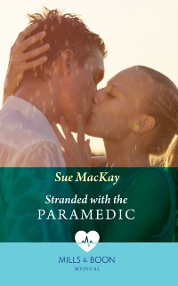 Cover Stranded With The Paramedic (Mills & Boon Medical)
