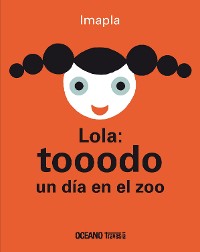 Cover Lola: tooodo un día en el zoo