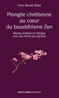 Cover Plongée chrétienne au cœur du bouddhisme Zen