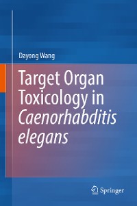 Cover Target Organ Toxicology in Caenorhabditis elegans
