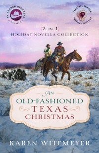 Cover Old-Fashioned Texas Christmas (The Archer Brothers Book #4)