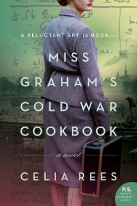 Cover Miss Graham's Cold War Cookbook