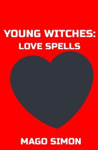 Cover Young Witches: Love spells