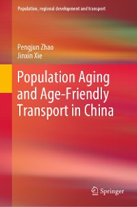 Cover Population Aging and Age-Friendly Transport in China