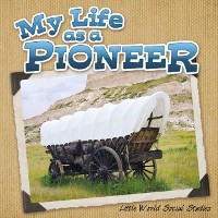 Cover My Life As A Pioneer