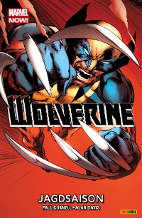 Cover Marvel NOW! Wolverine 1 - Jagdsaison