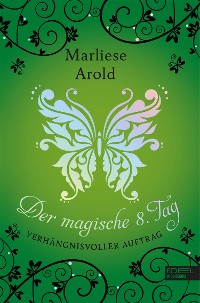 Cover Der magische achte Tag (Band 3)