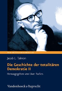 Cover Die Geschichte der totalitären Demokratie Band II