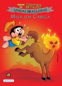 Cover Turma da Mônica - Lendas Brasileiras - Mula Sem Cabeça