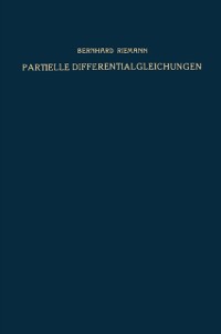 Cover Partielle Differentialgleichungen und ihre Anwendungen auf physikalische Fragen