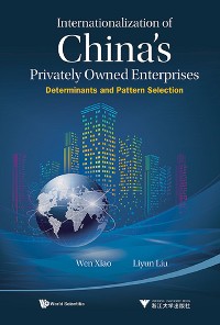 Cover INTERNATIONALIZATION OF CHINA'S PRIVATELY OWNED ENTERPRISES