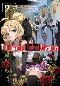 Cover The Unwanted Undead Adventurer: Volume 9